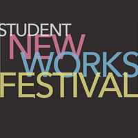 Student New Works Festival